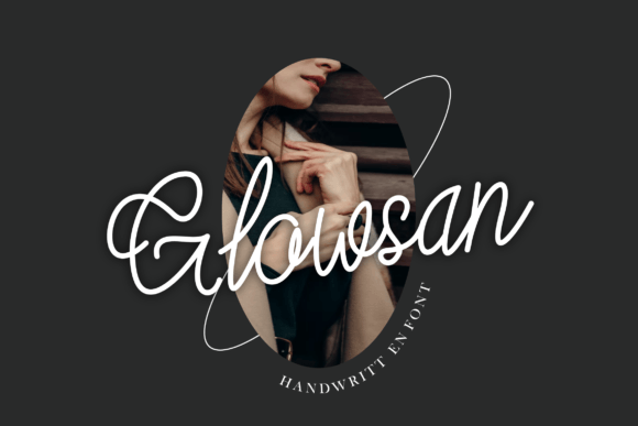 Glowsan: A Modern Script Font for Editorial Design