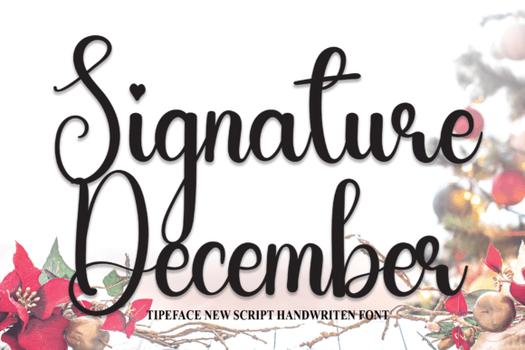 Signature December Font: A Marketer's Review for Campaigns