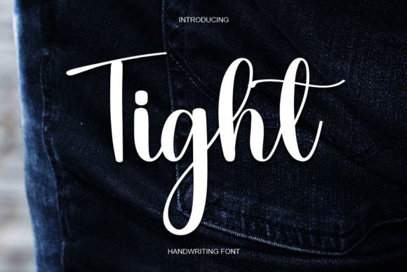 Tight: A Handwritten Font for Marketing